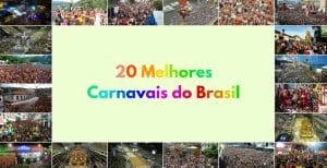 20 Melhores Carnavais do Brasil