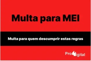 Atenção! Multa para MEI que descumprir estas regras