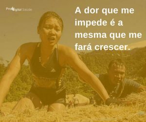 A dor que me impede é a mesma que me fará crescer. - frases de incentivo