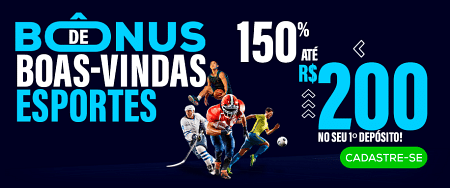 Bônus de boas-vindas - apostas em esportes - 150% até R$ 200