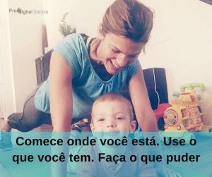 Comece onde você está. Use o que você tem. Faça o que puder. - frases de incentivo