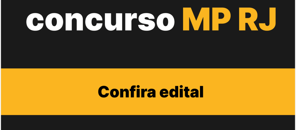 Confira edital do concurso MP RJ