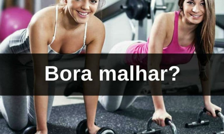 Bora malhar - frases de incentivo