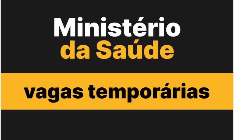 Saiba tudo sobre as vagas temporárias do Ministério da Saúde