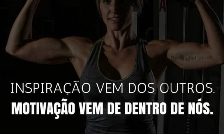 Frases de motivação - Inspiração vem dos outros. Motivação vem de dentro de nós.