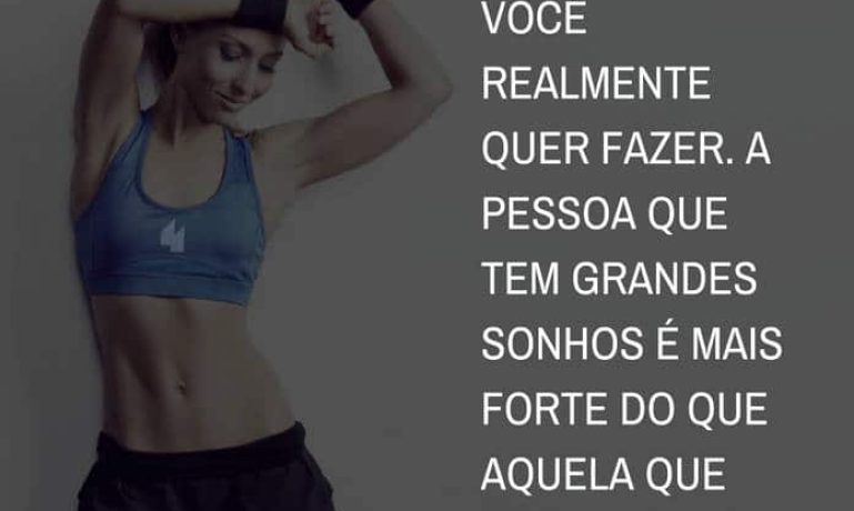 Frases de motivação - Jamais desista daquilo que você realmente quer