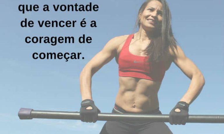 Mais importante que a vontade de vencer é a coragem de começar. - frases de incentivo