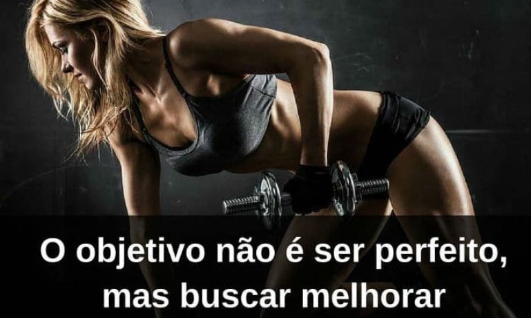 O objetivo não é ser perfeito, mas buscar melhorar sempre - frases de incentivo