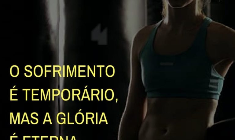 Frases de motivação - O sofrimento é temporário, mas a glória é eterna.