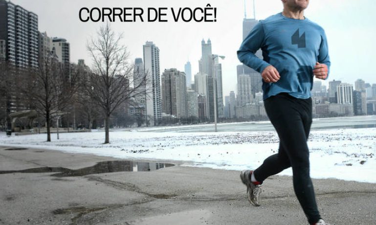 Frases de motivação - Ou você correr atrás da sua saúde ou ela vai correr de você!