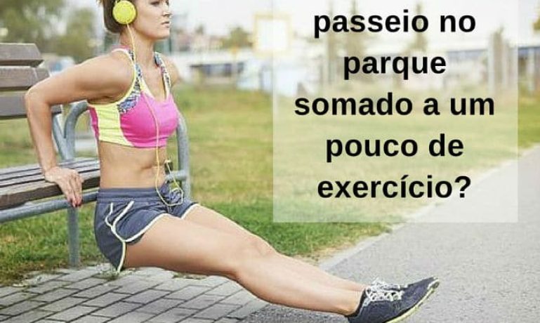 Que tal um passeio no parque somado a um pouco de exercício - frases de incentivo