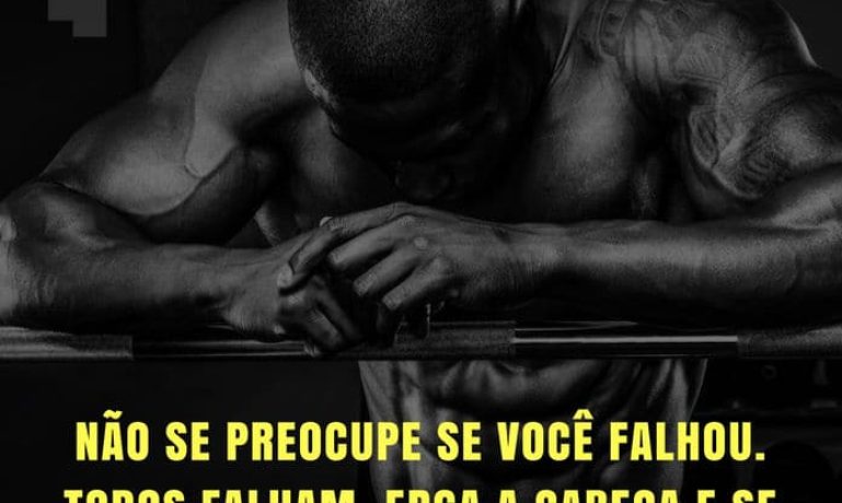 Frases de motivação - todos falham