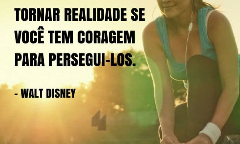 Frases de motivação - Todos os seus sonhos podem se tornar realidade... - Walt Disney