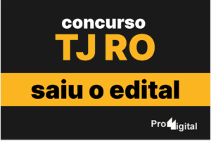 Saiu edital do concurso TJ RO! Veja detalhes