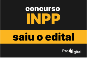 Sai edital do concurso INPP