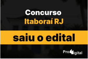 Concurso Itaboraí RJ sai edital com mais de 1000 vagas