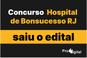 Imagem que mostra detalhes do concurso Hospital de Bonsucesso RJ