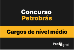 Confira os cargos de nível médio do concurso Petrobrás