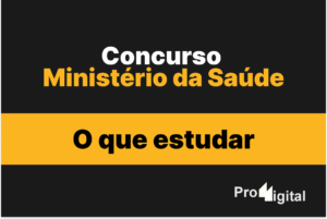 O que estudar para o concurso do Ministério da Saúde?