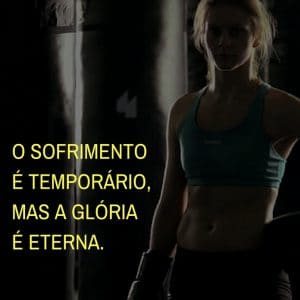 Frases de motivação - O sofrimento é temporário, mas a glória é eterna.