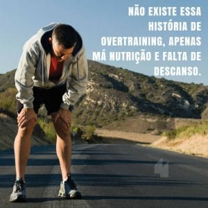 Frases de motivação - overtraining ma nutricao