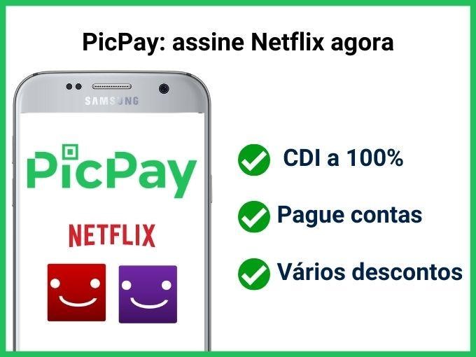 PicPay - assine Netflix agora