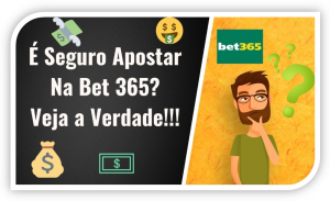 Será que o site da Bet365 é confiável