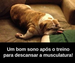 Um bom sono após o treno para descansar a musculatura! - frases de motivação