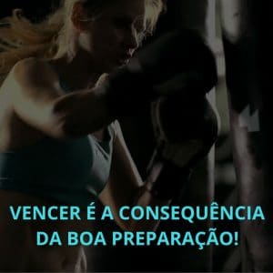 Frases de motivação - Vencer é consequência da boa preparação!